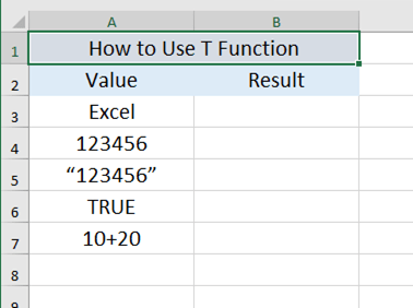How To Use The T Function In Excel? How To Use The T Function In Excel?